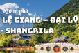 LỆ GIANG – ĐẠI LÝ - SHANGRILA 6N5Đ